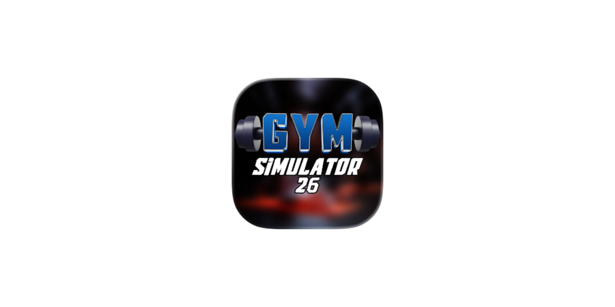 Gym Simulator 26.. أنشئ صالة الألعاب الرياضية الخاصة بك وابدأ رحلة النجاح